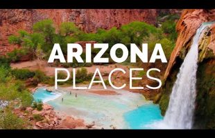 10 Best Places to Visit in Arizona – Travel Video