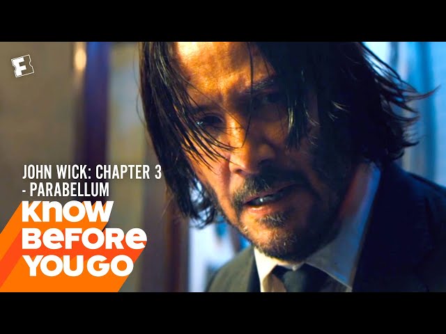 Know Before You Go: John Wick: Chapter 3 – Parabellum | Movieclips Trailers